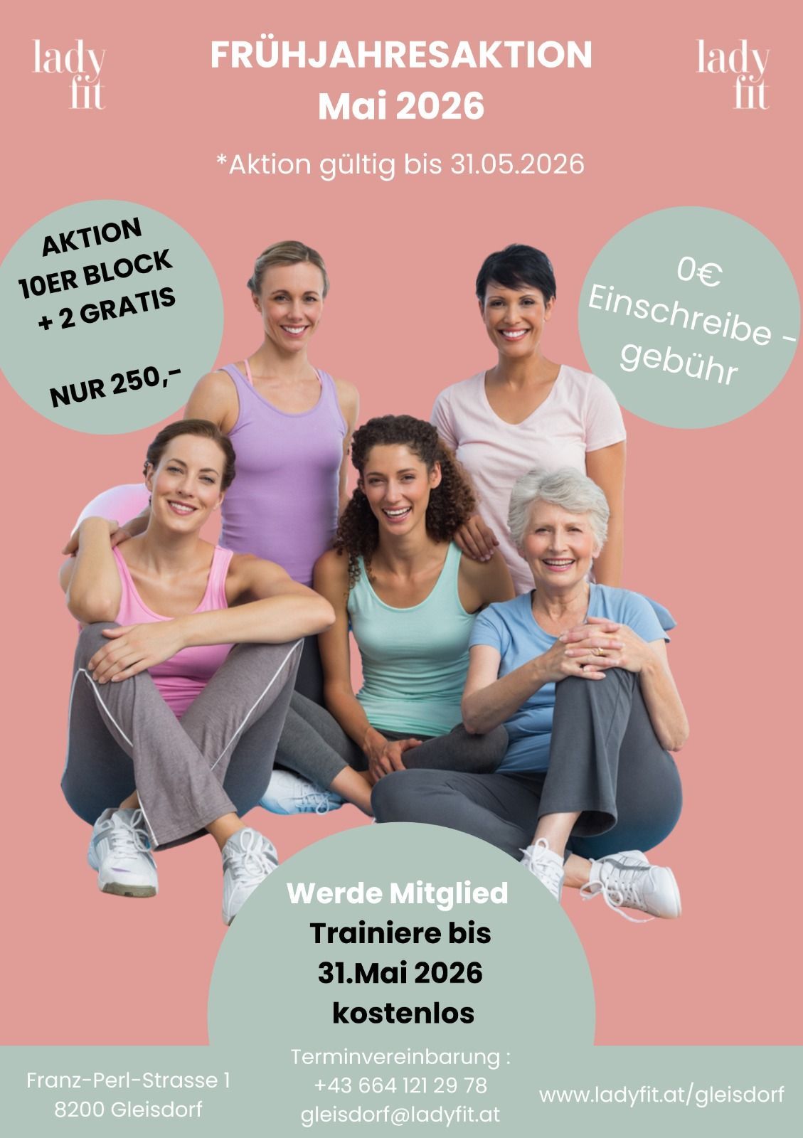 Ein Poster zeigt eine Gruppe lächelnder Frauen in Trainingskleidung, mit Text, der eine 10-Block-Aktion für 250€ plus 2 gratis anbietet, ohne Anmeldegebühr. Das Poster ermutigt zur Mitgliedschaft mit Training bis 31. Mai 2026.