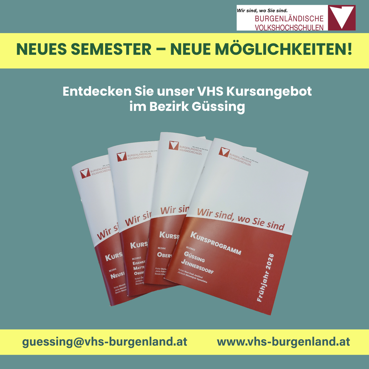 Plakat der VHS Burgenland zeigt Broschüren mit neuen Kursangeboten für das Frühjahrssemester 2026. Besuchen Sie guessing@vhs-burgenland.at oder www.vhs-burgenland.at.