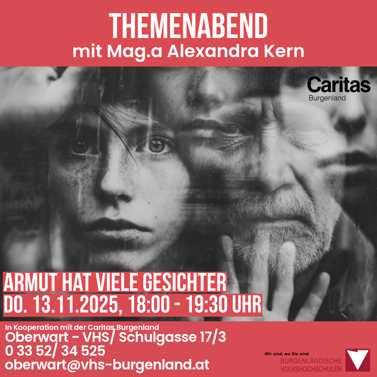 Ein Themaabend mit Mag.a Alexandra Kern, veranstaltet von Caritas Burgenland, zeigt ein Schwarz-Weiß-Bild eines Mannes und eines Kindes. Der Event findet am 13. November 2025 von 18:00 bis 19:30 Uhr statt. Der Veranstaltungsort ist in Oberwart, VHS/Schulgasse 17/3. Kontakt: 0 33 52/34 525 oder oberwart@vhs-burgenland.at.