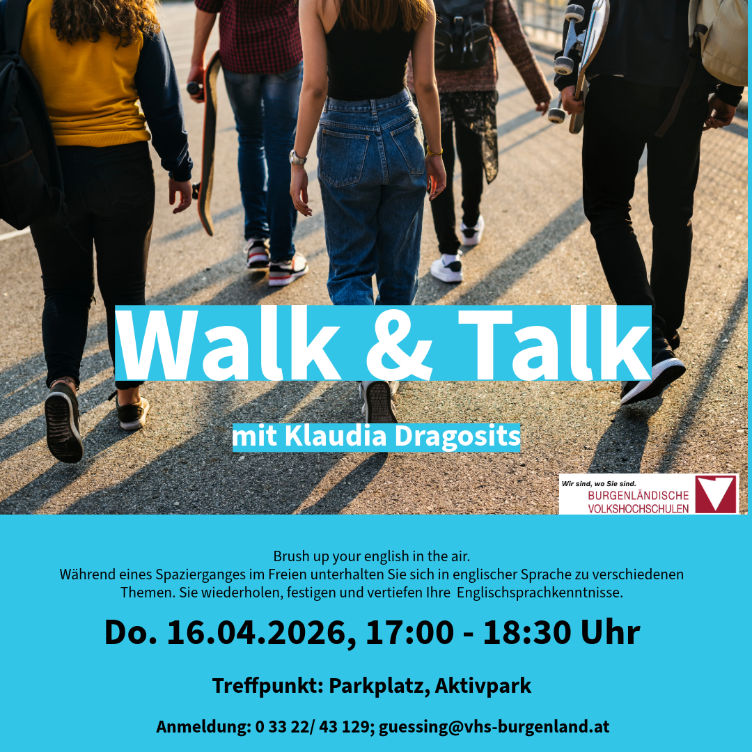 Ein Ereignis, bei dem Menschen spazieren und sprechen, um ihr Englisch zu verbessern. Es findet am 16.04.2026 von 17:00 bis 18:30 Uhr statt. Treffpunkt: Parkplatz, Aktivpark. Anmeldung: 0 33 22/43 129; guessing@vhs-burgenland.at.