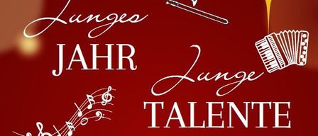 Plakat für eine Veranstaltung mit dem Titel 'Junge Talente' am 22.01.2026 um 18:45 Uhr. Es zeigt Musikinstrumente und einen Stern und wirbt für eine freie Bühne für aufstrebende Stars in Schloss Toscheldorf.