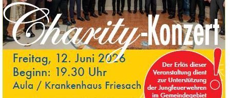 Einladung zum Charity-Konzert des Lions Club Friesach Burgenstadt. Das Konzert beginnt am 12. Juni 2026 um 19:30 Uhr in der Aula/Krankenhaus Friesach.