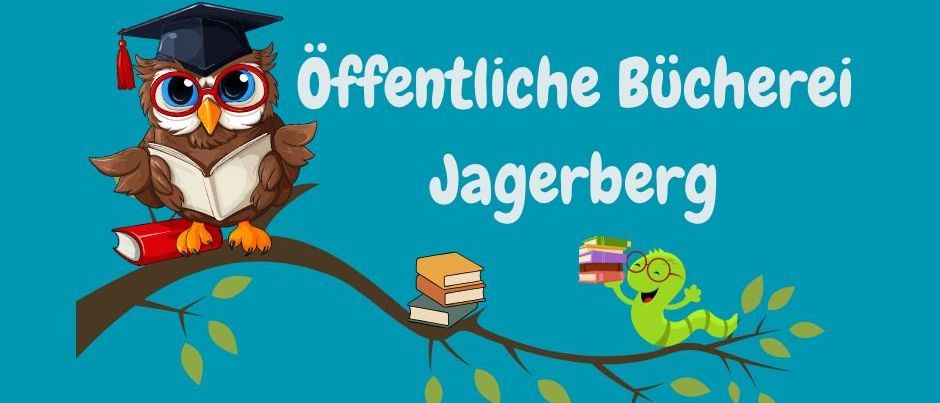 Eine Illustration einer Eule mit einer Doktormütze, die auf einem Ast liest. Unter dem Ast befinden sich Bücher und eine Raupe, die ein Buch hält. Der Hintergrund ist blau mit dem Text 'Öffentliche Bucherei Jagerberg'.