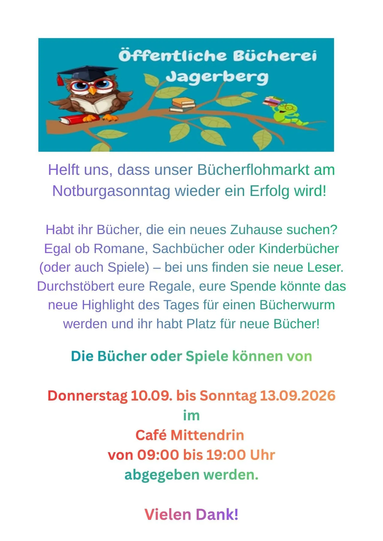 Eine Werbung für einen Bücher- und Spielemarkt mit einer Eule und einem Frosch auf einem Ast mit Büchern. Es lädt dazu ein, Bücher für ein neues Zuhause mitzubringen und verspricht einen Höhepunkt des Tages für Buchliebhaber. Die Veranstaltung läuft vom Donnerstag, 10.09. bis Sonntag, 13.09.2026, im Café Mitterdrin von 09:00 bis 19:00 Uhr.