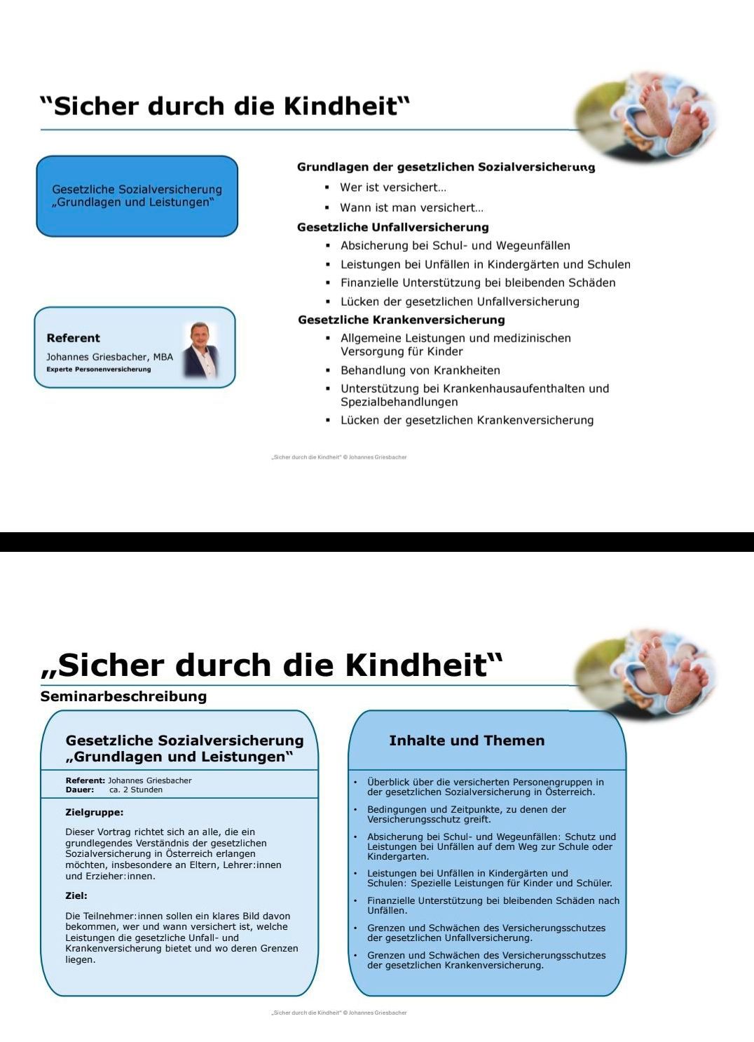 Seminar description about statutory social insurance. It covers insured person groups in statutory social insurance. Conditions and time points for insurance coverage. Protection at school and kindergarten. Services in case of accidents at school and kindergarten.