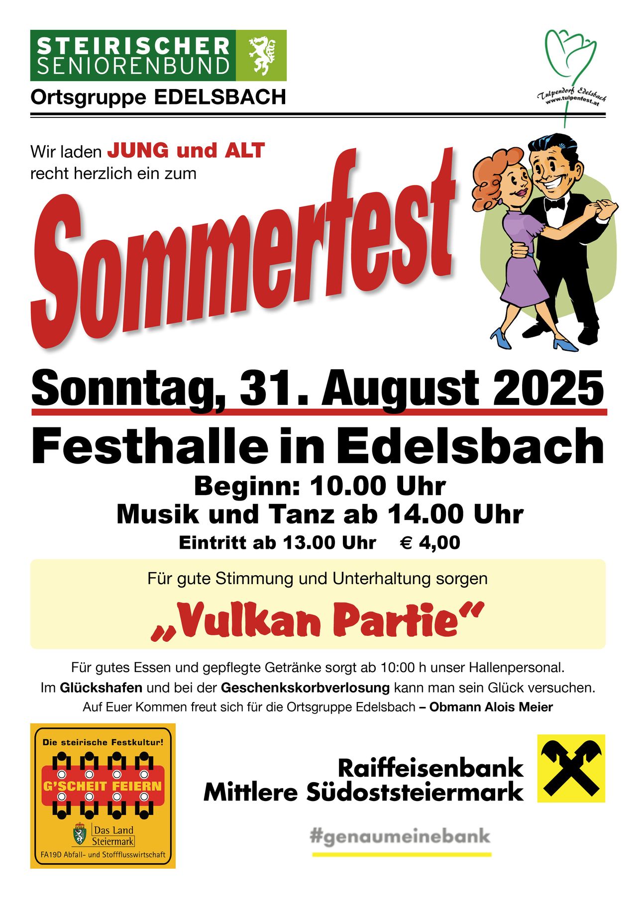Werbeplakat für ein Sommerfest in Edelsbach am 31. August 2025, Beginn um 10:00 Uhr. Die Veranstaltung beinhaltet Musik und Tanz ab 14:00 Uhr. Der Eintritt kostet 4 Euro, ab 13:00 Uhr. Die Veranstaltung verspricht gutes Essen, Getränke und Unterhaltung.