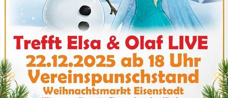 Plakat mit Elsa und Olaf aus Frozen. Veranstaltung am 22.12.2025 um 18 Uhr am Weihnachtsmarkt Vereinspunschstand Eisenstadt. Unterstützt kranke Kinder.
