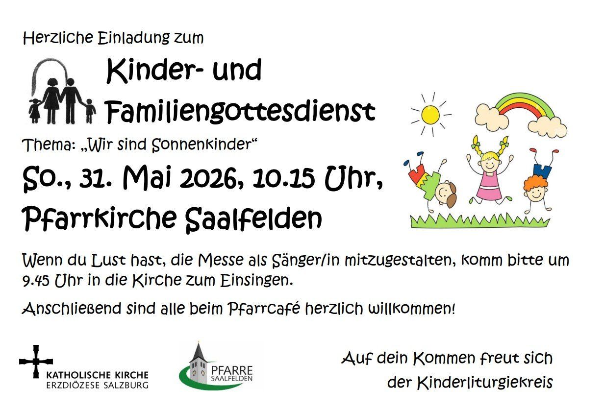 Einladung zum Kinder- und Familiengottesdienst am 1. Mai 2026, 10:15 Uhr, Kirche Saalfelden. Alle sind herzlich willkommen zum Mitsingen.