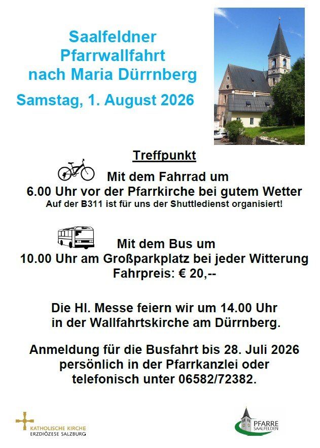 Plakat für eine Pilgerradfahrt nach Maria Dürrnburg am 1. August 2026. Treffpunkte um 6:00 Uhr vor der Kirche und um 10:00 Uhr am Parkplatz. Busfahrt für 20€ verfügbar. Messe um 14:00 Uhr. Anmeldefrist 28. Juli 2026.