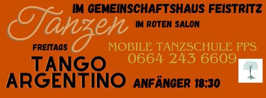 Oranger Plakat, das Tango Argentino Kurse jeden Freitag um 18:30 Uhr im Gemeinschaftshaus Feistritz anbietet. Kontaktnummer: 0664 243 6609.