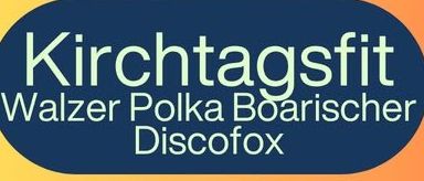 Plakat für eine Tanzveranstaltung mit traditionellen Kostümen, geplant für Freitag, 12. Juni um 19:30 im Gemeindehaus. Beinhaltet Tänze wie Kirchtagsfit, Walzer, Polka, Boarischer und Discofox. Organisiert von Petra Prisk. Kontakt: 0664 243 6609.
