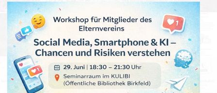 Plakat über ein Workshop zu Social Media, Smartphone und KI. Es behandelt Themen wie Risiken von Social Media, Smartphone-Abhängigkeit, praktische Prävention und Datenschutz. Die Veranstaltung ist für Teilnehmer kostenlos. Anmeldung erforderlich.