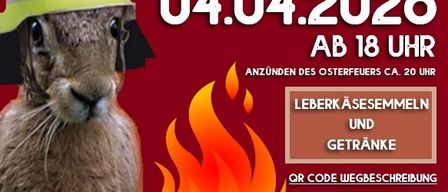 Plakat für Osterfeuer-Veranstaltung der Freiwilligen Feuerwehr St. Ulrich, mit einem Kaninchen im Helm. Datum: 04.04.2026. Beginn 18 Uhr, Feuer gegen 20 Uhr. QR-Code für Details.