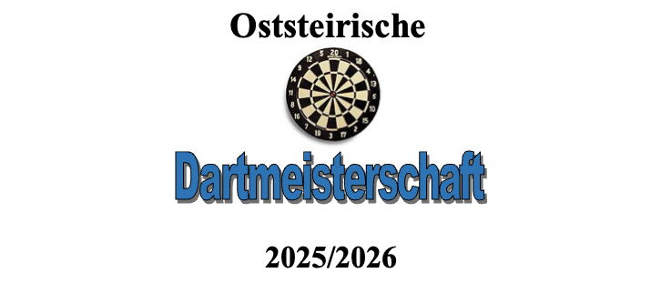 Ein Bild des Oststeirischen Dartmeisterschaft-Logos für die Jahre 2025/2026. Es zeigt ein Dartboard in der Mitte mit dem Text Oststeirische Dartmeisterschaft und den Jahren 2025/2026 darunter.