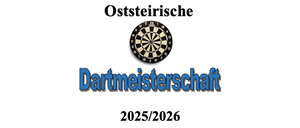 Ein Bild des Oststeirischen Dartmeisterschaft-Logos für die Jahre 2025/2026. Es zeigt ein Dartboard in der Mitte mit dem Text Oststeirische Dartmeisterschaft und den Jahren 2025/2026 darunter.