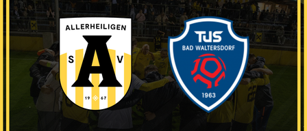 Plakat einer Fußballpartie mit den Teams Allerheiligen und TuS Bad Waltersdorf. Das Spiel ist die 17. Runde der Landesliga. Der Hintergrund zeigt Spieler beider Teams in gelben Trikots.