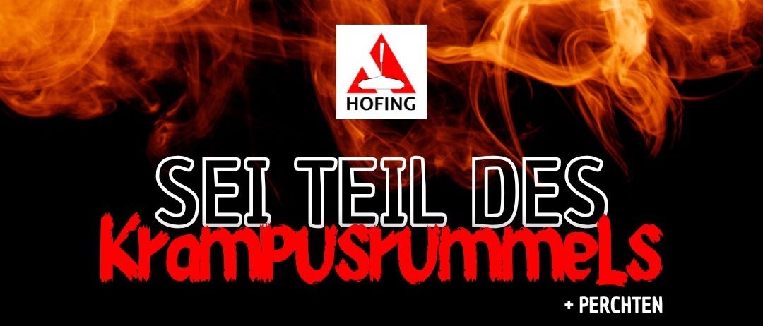 Ein Werbeplakat für den Hofing Krampuslauf mit Menschen in Kostümen, einem Haus mit Schornstein und einem Termin am 30.11.2025 um 15:00 Uhr.