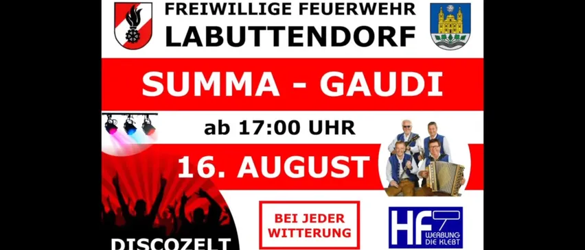 Plakat für ein Musikevent bei der Freiwilligen Feuerwehr Labuittendorf, mit Suma-Gaudi, Beginn um 17:00 am 16. August. Die Veranstaltung findet im Freien statt.