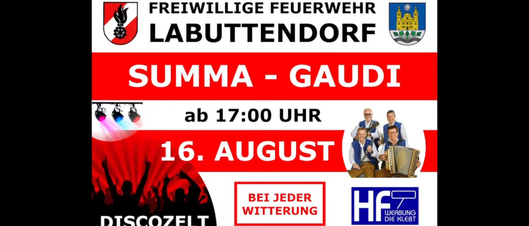 Plakat für ein Musikevent bei der Freiwilligen Feuerwehr Labuittendorf, mit Suma-Gaudi, Beginn um 17:00 am 16. August. Die Veranstaltung findet im Freien statt.