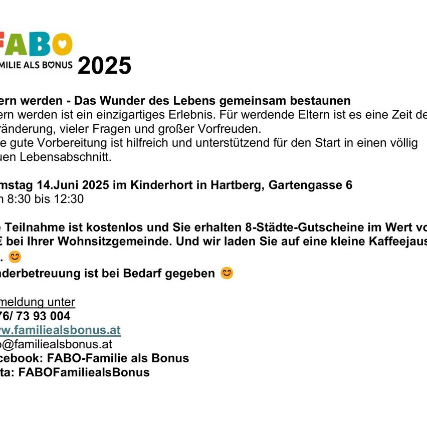 FAMILIE ALS BONUS 2025 findet am 14. Juni 2025 von 8:30 bis 12:30 im Kinderhort in Hartberg, Gartengasse 6, statt. Teilnahme kostenlos, 8-Städte-Gutscheine werden vergeben.