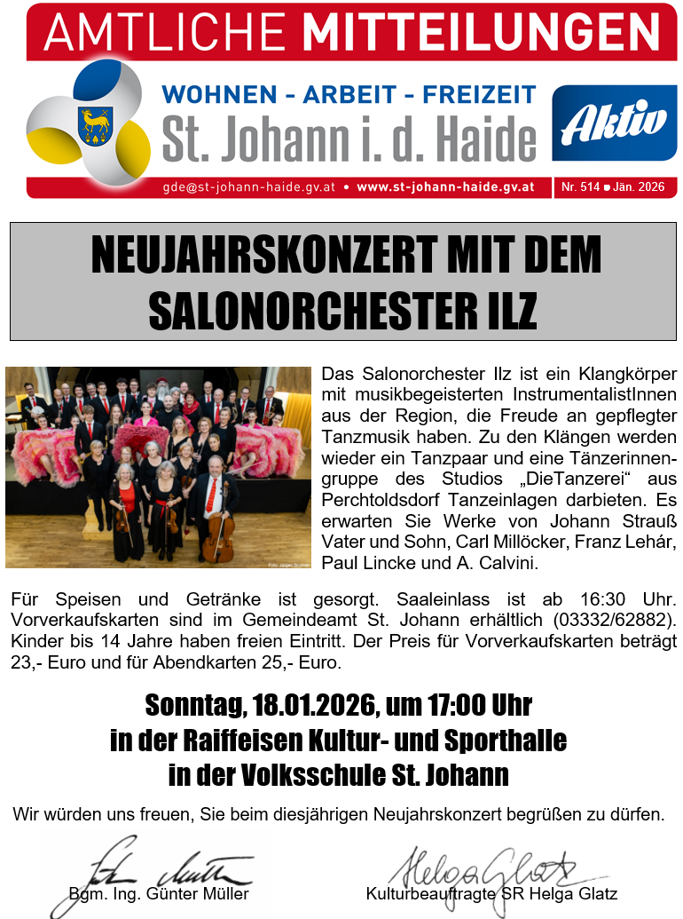 Plakat zur Neujahrskonzert mit dem Salonorchester ILZ. Das Orchester besteht aus Musikern aus der Region, die auf angenehme Tanzmusik fokussiert sind. Die Veranstaltung beinhaltet ein Tanzpaar und Tänzer sowie Auftritte der Perchtolsdorf Tanzeinlagen Gruppe. Erwartet werden Werke von Johann Strauss, Vater und Sohn, Carl Millöcker, Franz Lehár, Paul Lincke und A. Calvi. Karten für Speisen und Getränke sind erhältlich, Vorverkaufskarten können im Gemeindeamt gekauft werden. Kinder bis 14 Jahre haben freien Eintritt. Die Kartenpreise betragen 23 Euro für Vorverkauf und 25 Euro für Abendkarten. Das Konzert findet am Sonntag, 18.01.2026, um 17:00 Uhr in der Raiffeisen Kultur- und Sporthalle in der Volksschule St. Johann statt.