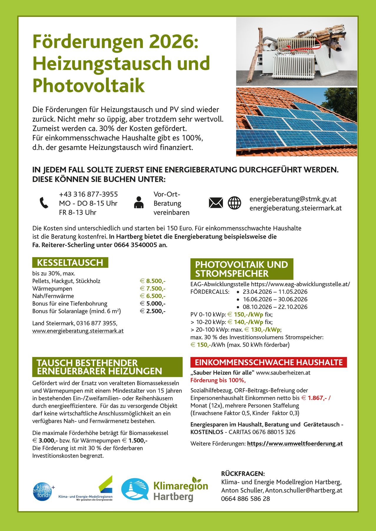 Werbung für Photovoltaik. Bis zu 30% Förderung für Heizungstausch und PV. Beratungskosten beginnen bei 150 Euro, für einkommensschwache Haushalte kostenlos. Kontakt: +43 316 877-3955, energieberatung@stmk.gv.at. Energieberatung in Hartberg von Fa. Reiterer-Scherling angeboten.