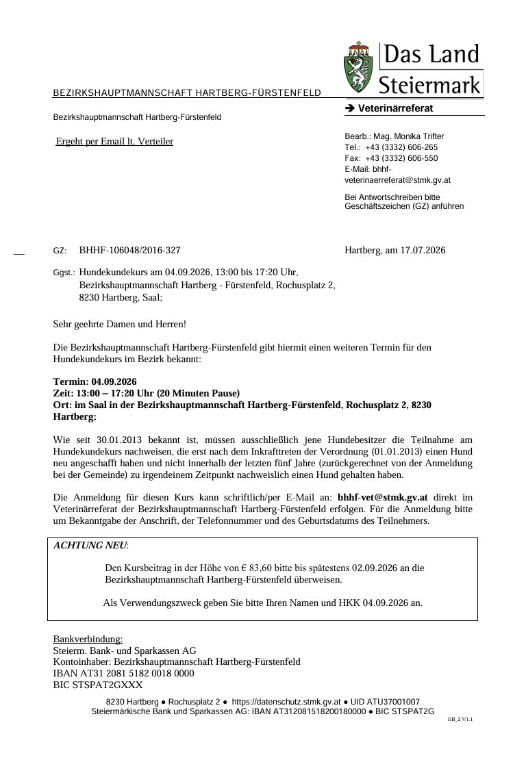 Dokument der Bezirkshauptmannschaft Hartberg-Fürstenfeld, das einen neuen Termin für die Hunderegistrierung bekannt gibt. Es enthält Kontaktinformationen für Anfragen und einen Hinweis auf die Erhöhung der Gebühr.
