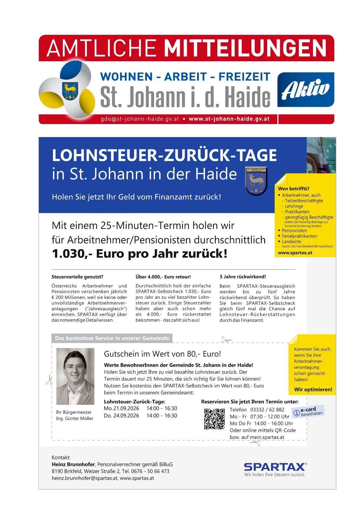 Ein Flyer, der Steuerrückgabe-Dienstleistungen in St. Johann in der Haide, Deutschland, bewirbt. Es hebt einen 25-minütigen Termin für Steuererklärungen hervor und bietet einen kostenlosen Gutschein im Wert von 80 Euro. Es erwähnt die durchschnittliche Steuerrückerstattung von 1.030 Euro pro Jahr für Arbeitnehmer und Rentner. Der Flyer enthält einen QR-Code für die Reservierung und Kontaktinformationen.