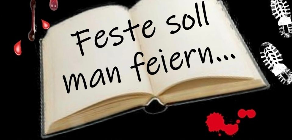 Plakat für ein Drei-Gänge-Menü-Event. Zeigt ein offenes Buch mit dem Text 'Feste soll man feiern'. Geplant für den 14. und 15. November 2025. Ort: Feiast in Stosssing. Beginn: 18:30 Uhr. Preis: 55 Euro.