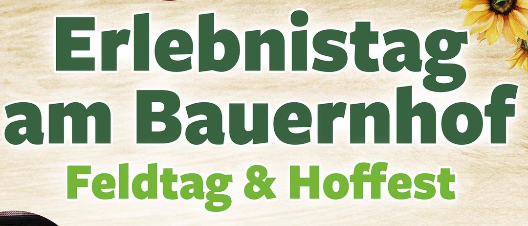 Plakat für ein Bauernhof-Event am 27.06.2026 um 9 Uhr. Aktivitäten umfassen Drohneneinsatz in der Landwirtschaft, Mais- und Sonnenblumenfeld-Besichtigung, Maschinen der Gegenwart, Humusaufbau und Bodenschutz.