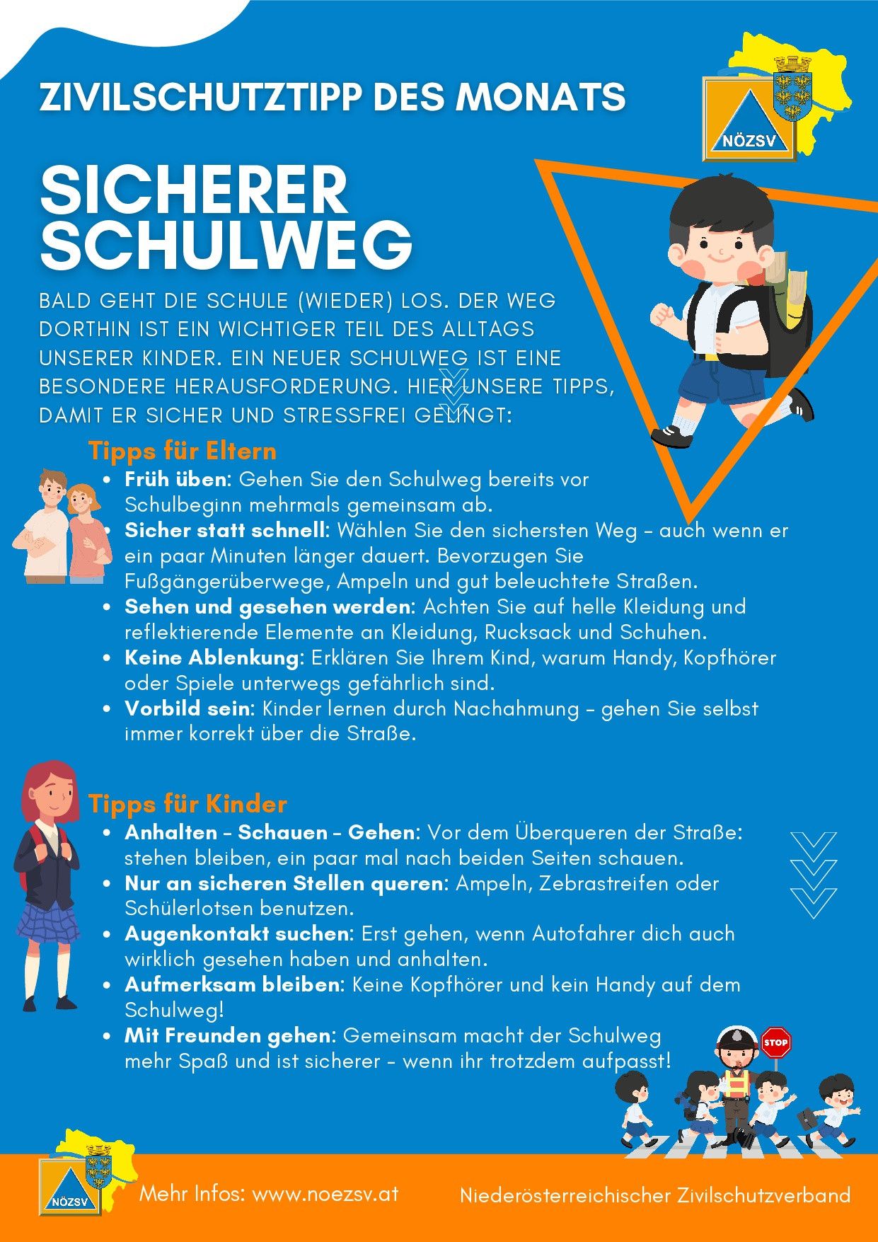 Ein Infografik bietet Sicherheitstipps für Kinder und Eltern zu Schulwegen. Tipps für Eltern umfassen das Üben der Route, die Wahl des sichersten Weges und die Sichtbarkeit der Kinder. Tipps für Kinder umfassen das Anhalten und Hinsehen auf beiden Seiten vor dem Überqueren, die Nutzung sicherer Übergänge und das Blickkontakt mit Fahrern.
