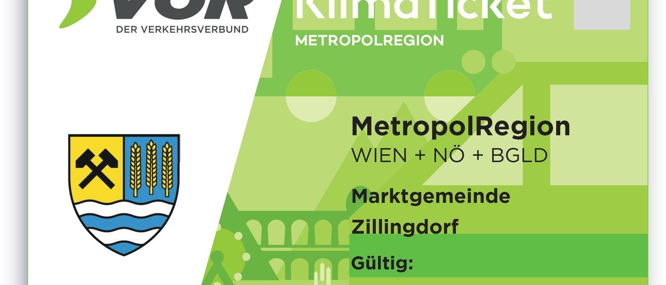 Das KlimaTicket MetropolRegion Plakat mit dem Logo der Gemeinde Zillingdorf, gültig für Wien, NO und BGLD.