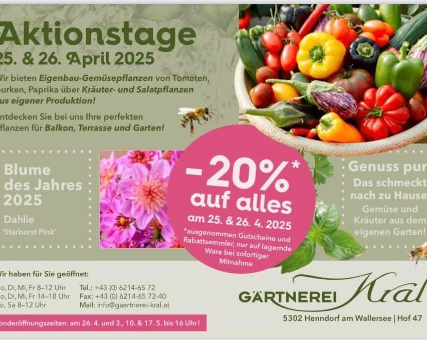 Gartenworkshop und Verkaufsveranstaltung am 25. und 26. April 2025. Angeboten werden selbstgezogene Gemüse- und Kräuterpflanzen für Balkon, Terrasse und Garten. Sonderrabatte auf Einkäufe mit sofortigem 20% Rabatt. Öffnungszeiten: Freitag, Samstag und Sonntag von 8-12 und 14-18 Uhr. Kontaktinformationen: Telefon, Fax und E-Mail verfügbar.
