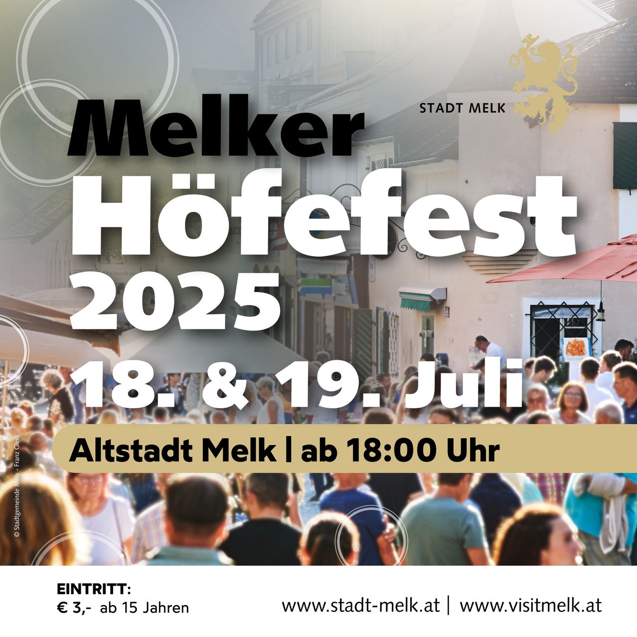 Plakat für das Melker Hofefest 2025, eine Veranstaltung in der Altstadt von Melk am 18. und 19. Juli. Der Eintritt beträgt 3 Euro für Erwachsene und ist für Kinder unter 15 Jahren frei.
