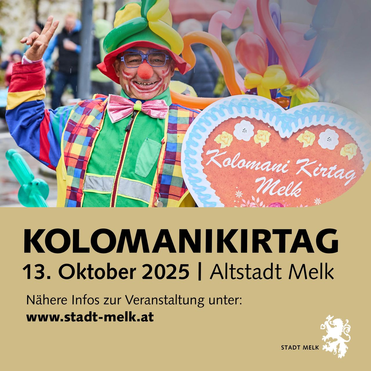 Ein bunter Clown macht ein Friedenszeichen vor Luftballons und einem herzförmigen Schild mit den Worten Kolomanikirtag Melk. Die Veranstaltung ist für den 13. Oktober 2025 in Altstadt Melk geplant. Besuchen Sie www.stadt-melk.at für weitere Informationen.