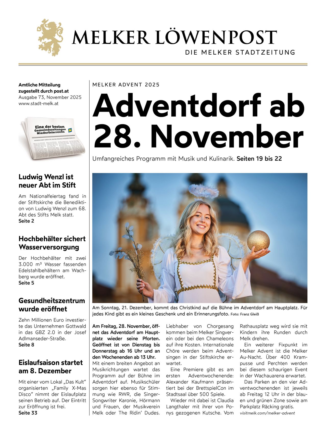 Melker Advent 2025 präsentiert ein Adventdorf mit Musik und Kulinarik ab dem 28. November. Ludwig Wenzl, 68 Jahre alt, wird am Nationalfeiertag neuer Abt im Stift. Der Hochbehälter mit zwei 3.000 m³ Wasser wurde am Wach-Edelstahlbehältern eröffnet.