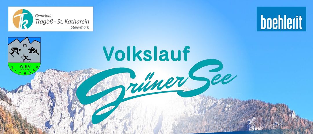 An advertisement for Volkslauf Grüner See with a mountain in the background and a blue sky. It instructs to save the date.