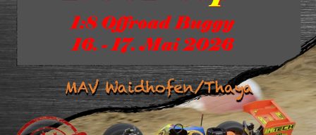 Werbeplakat für den 1. OST-Cup mit einem Buggy auf einer Erdenpiste. Eintritt frei. Termine: 16. - 17. Mai 2026. Veranstaltet von MAV Waidhofen/Thaya.