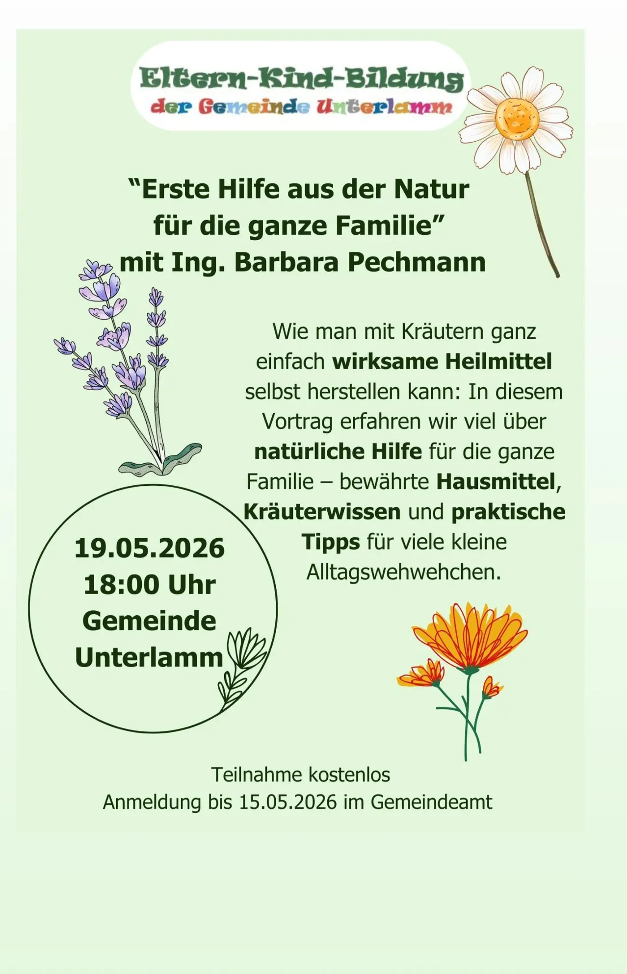 Ein Vortrag über natürliche Erste Hilfe für die ganze Familie mit Barbara Pechmann. Lernen Sie, wie man ganz einfach wirksame Heilmittel mit Kräutern selbst herstellt. Datum: 19.05.2026, 18:00 Uhr im Gemeindesaal. Teilnahme kostenlos.