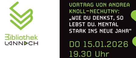 Werbeplakat für eine Bibliotheksveranstaltung mit einer lächelnden Frau, Text über mentale Stärke. Veranstaltungsdatum ist der 15.01.2026 um 19:30 Uhr. Ort ist Bibliothek Lanach.