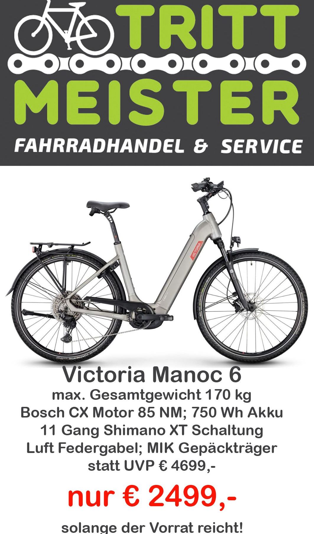 Werbeanzeige für ein Victoria Manoc 6 Fahrrad. Das Fahrrad ist grau mit schwarzen Lenkern. Es hat einen Bosch CX Motor und einen 750 Wh Akku. Das maximale Gesamtgewicht beträgt 170 kg.
