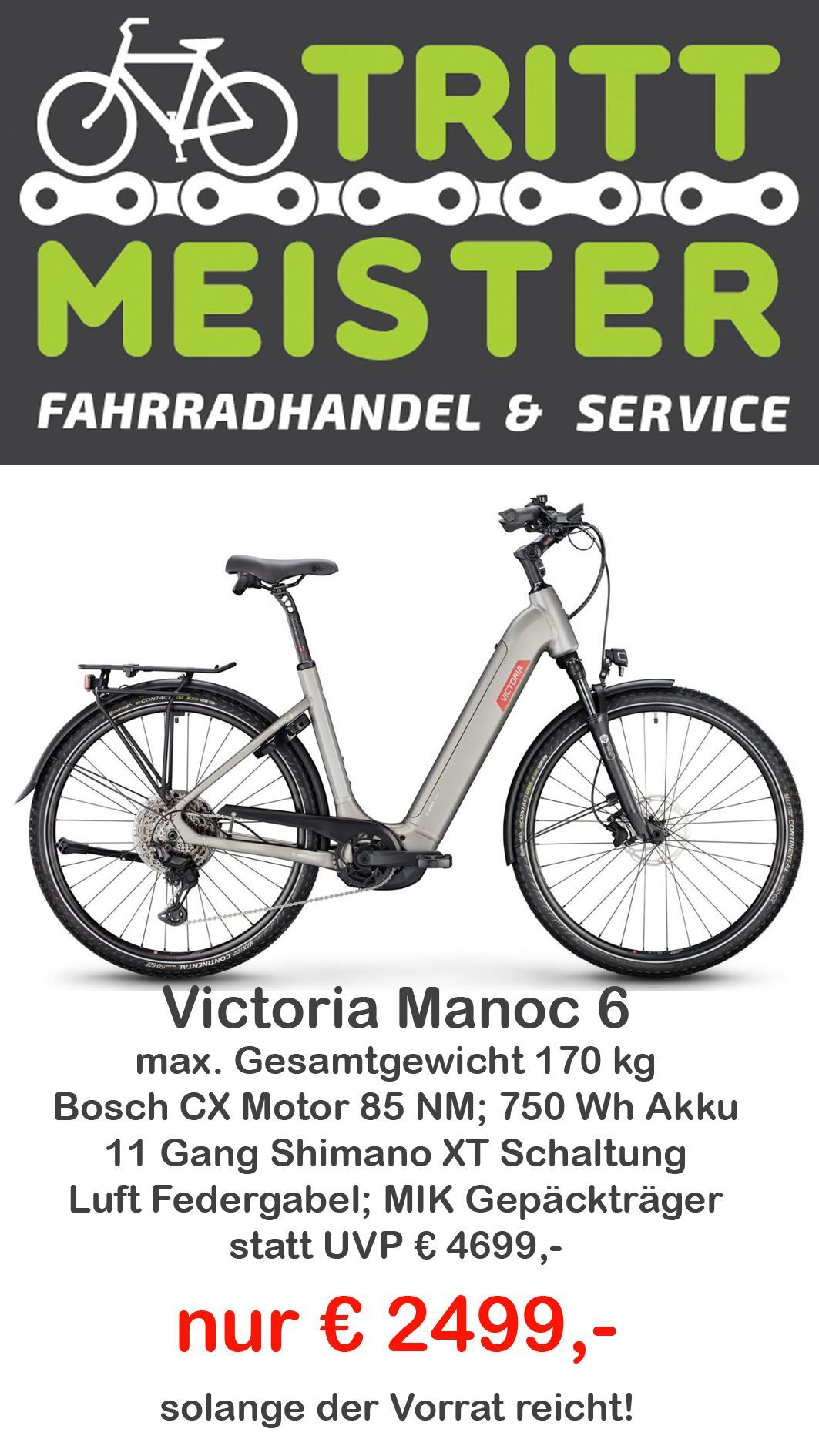 Werbeanzeige für ein Victoria Manoc 6 Fahrrad. Das Fahrrad ist grau mit schwarzen Lenkern. Es hat einen Bosch CX Motor und einen 750 Wh Akku. Das maximale Gesamtgewicht beträgt 170 kg.