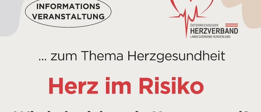 Plakat für eine kostenlose Informationsveranstaltung zum Thema Herzgesundheit. Die Veranstaltung wird von der Golser Marktgemeinde und dem Burgenländischen Herzverband veranstaltet. Datum: 8. Mai 2025, 17 Uhr. Kontakt: 0699/10300308.