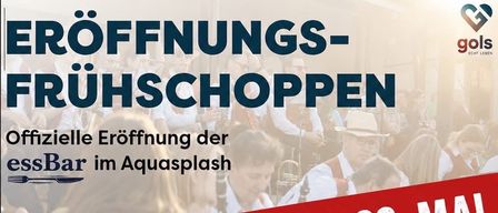 Plakat für die offizielle Eröffnung des essBar im Aquasplash am 23. Mai. Zeigt ein Bild einer Menschenmenge, mit zwei geplanten Veranstaltungen: einer offiziellen Eröffnung um 10:00 Uhr und einem Platzkonzert um 10:30 Uhr.