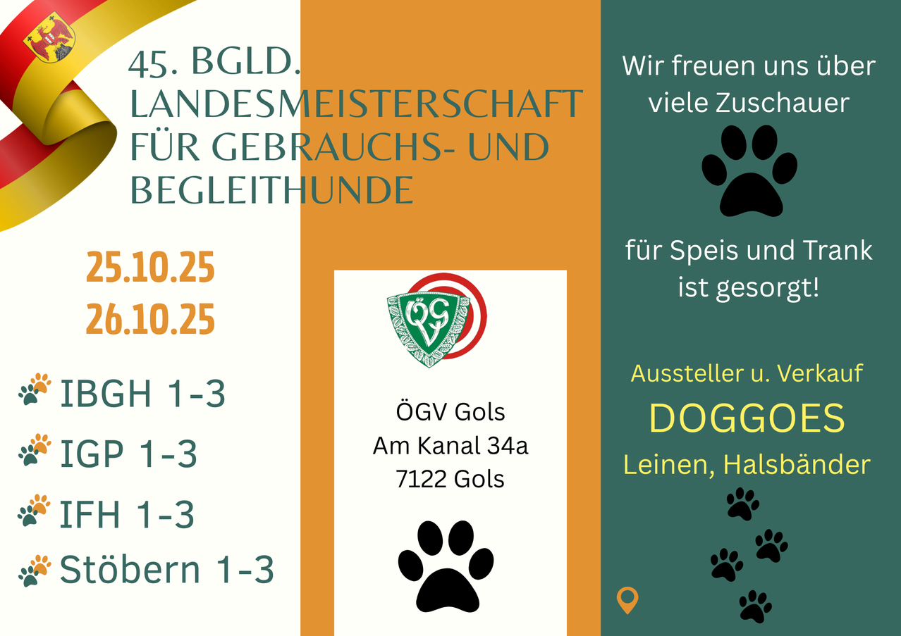 Eine Werbung fur Landesmeisterschaft fur Gebrauchs- und Begleithunde am 25. Oktober. Die Veranstaltung findet bei H1-3 Am Kanal 34a, 7122 Gols statt. Das Logo zeigt einen Pfotenabdruck.
