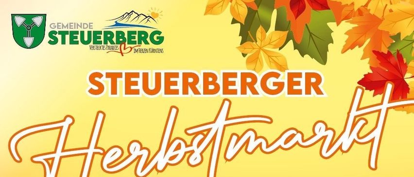 Plakat für den Steuerberger Herbstmarkt mit Herbstblättern, einem Berglogo und einem gelben Hintergrund.