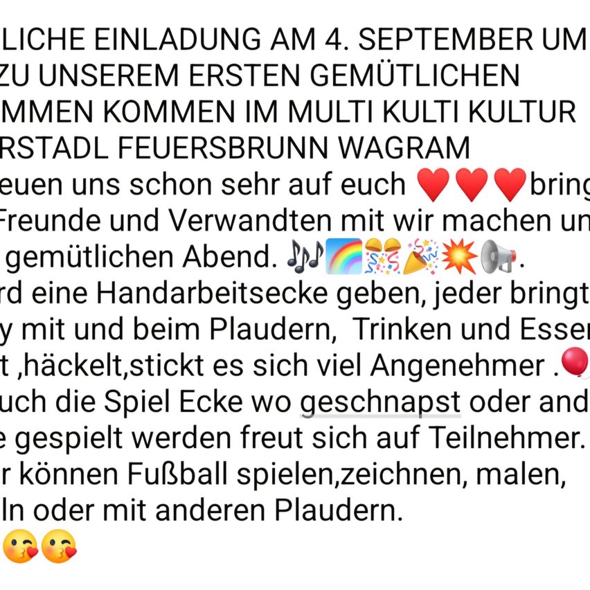 Einladung zu einer herzlichen Zusammenkunft am 4. September bei unserer ersten emotionalen Veranstaltung in der multikulturellen Stadt Feuersbrunn. Bringen Sie Freunde und Familie für einen fröhlichen Abend mit Bastelarbeiten, Getränken, Essen und Spielen.