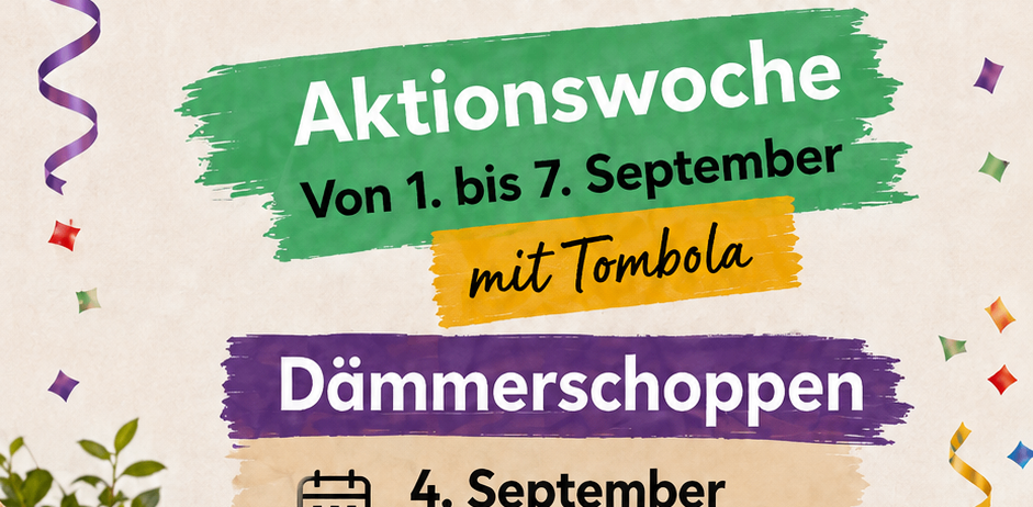 Plakat für die 'Aktionswoche' bei Laden mit einer Pflanze, einem Korb und bunten Bändern. Es zeigt Veranstaltungen vom 1. bis 7. September, einschließlich einer Tombola und Dämmerschoppen mit musikalischer Unterhaltung von Quadro Ernst.