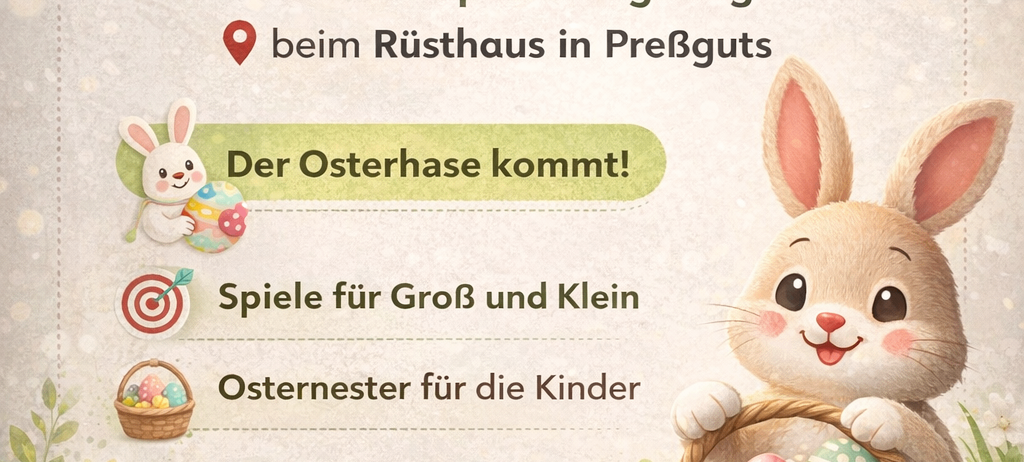 Einladung zur Ostereiersuche am Karsamstag, 04. April 2026, nach dem Segen des Mahls, im Festsaal von PreBguts. Osterhase mit Eierkorb und Blumen.