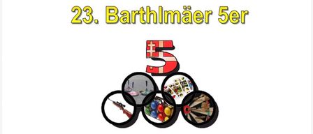 Plakat für die 23. Barthlmaer 5er Veranstaltung. Datum: Samstag, 25. Juli 2026, Beginn um 13:00 Uhr in der Stocksportanlage.